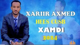 Xariir axmed Xamdi Hees Cusub 2024 Official music [upl. by Cammie11]