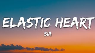 Sia  Elastic Heart Lyrics [upl. by Brahear]