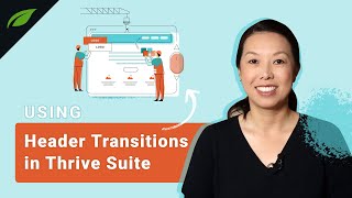 How to Build a Sticky Transition Header with Thrive Suite to Improve Your Homepage Design [upl. by Ruthie]