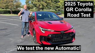 2025 Toyota GR Corolla Road Test [upl. by Lebyram795]