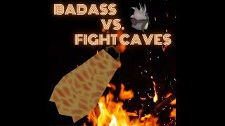 Badass takes on the Fight Caves OSRS Fire Cape [upl. by Casi]