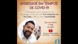 Ansiedade em tempos de pandemia [upl. by Aynuat275]