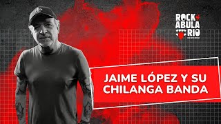 JAIME LOPEZ  A Rockdrigo nadie lo pelaba hasta que se murió  LA CHILANGA BANDA  Rupestre NO [upl. by Celie]