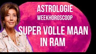 ASTROLOGIE WEEKHOROSCOOP 12 TOT 19 OKTOBER 2024 OP 17 OKTOBER SUPER VOLLE MAAN IN RAM IRMA VD WIJK [upl. by Ahsienek]