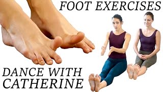 Dance Foot Exercises amp Stretches For Strength Flexibility Pain Relief Flat Feet and Ballet Pointe [upl. by Layne891]