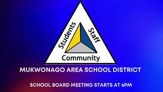 Mukwonago Area School District  School Board Meeting  52223 [upl. by Fritze]