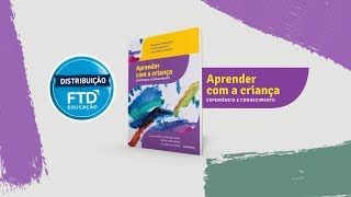 PNLD 2019  Aprender com a criança  Editora Autêntica  Distribuição FTD Educação [upl. by Gilburt291]