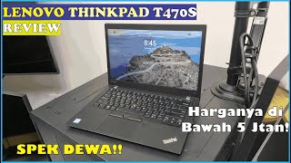 Laptop Gahar Harga di Bawah 3 jutaan❗❗Review Lenovo Thinkpad T470S❗ review tutorial [upl. by Reffotsirk]