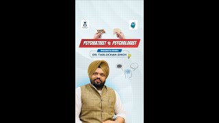 Psychiatrist vs Psychologist Insights from Dr Tarlochan Singh [upl. by Eelnayr]