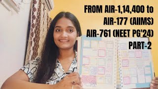 From AIR114400 NEET PG23 to AIR177 INICET may amp AIR761NEET PG24 PART 2 [upl. by Hirschfeld]