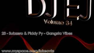 DJ EJ Vol 34  23  Subzero amp Piddy Py  Gangsta Vibes [upl. by Gunas819]