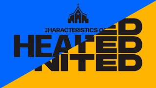 UNITED  Characteristics of a Healthy Church  Claryssa Aguilar  Edgar Hernandez [upl. by Garvy]