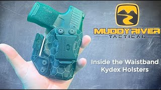 Inside the Waistband Kydex Holsters  Muddy River Tactical [upl. by Archy]