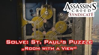 Assassins Creed Syndicate  Solve the St Pauls Puzzle  quotA Room with a Viewquot Sequence 5 [upl. by Maryn]