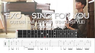 EXO  Sing For You  Fingerstyle Guitar Tab Lesson  by sungha jung [upl. by Mareld622]