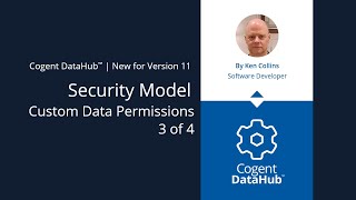 Security  Custom Data Permissions 34  New for Cogent DataHub version 11 [upl. by Arfihs321]