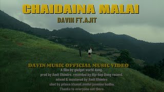 DAVIN Ft AJIT CHAIDAINA MALAI OMV [upl. by Salas827]