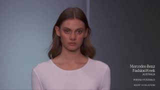 PEREIRA FITZGERALD MERCEDESBENZ FASHION WEEK AUSTRALIA RESORT 19 COLLECTIONS [upl. by Sivlek223]