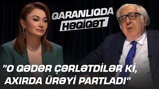 quotO qədər çərlətdilər ki axırda ürəyi partladıquot  quotQARANLIQDA HƏQİQƏTquot  RTV [upl. by Victor]