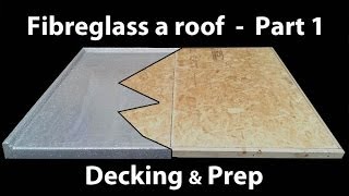 Part 1 How to Install a Fibreglass Roof  GRP timber decking [upl. by Oberon]