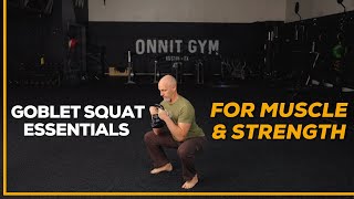 Goblet Squat Essentials for Muscle amp Strength [upl. by Aical318]