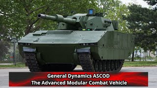 General Dynamics ASCOD The Advanced Modular Combat Vehicle [upl. by Evetta]