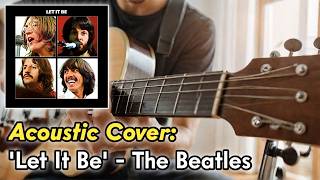 Let It Be  The Beatles Guitar Cover with Chords amp Lyrics [upl. by Ches877]