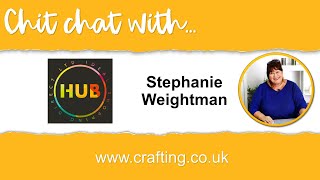 Creative Chit Chat with Stephanie Weightman [upl. by Ahsieni]