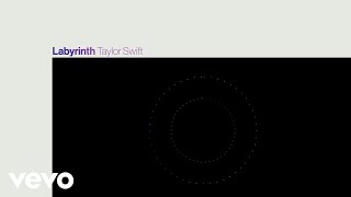 Taylor Swift  Labyrinth Lyric Video [upl. by Harak808]