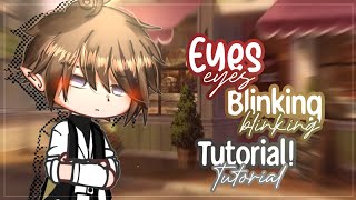 Smooth Eyes Blinking Tutorial In Gacha ◇  Easy Tutorial  by akasou09 [upl. by Laural687]