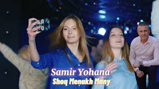 Samir Yohana Shoq Menakh Many Assyrian Song 2023 Lyrics  Wilson Eshay Melody  Armenian [upl. by Revkah]