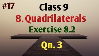 Class 9 Quadrilaterals Ex82 Qn3 Smart Maths [upl. by Podvin511]