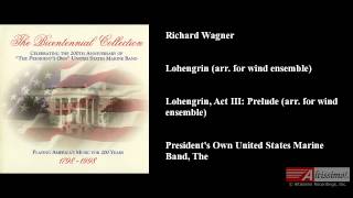 Richard Wagner Lohengrin arr for wind ensemble [upl. by Erich]