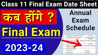 class 11 date sheet 2024  class 11 final exam date sheet 202324 कब होंगे class 11th ke final exam [upl. by Aisena]