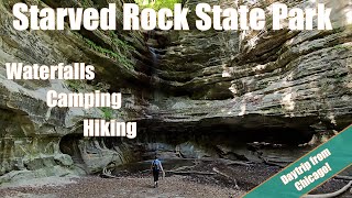 Things to do at Starved Rock State Park in Illinois  Waterfalls  Hiking  Camping [upl. by Aileve]