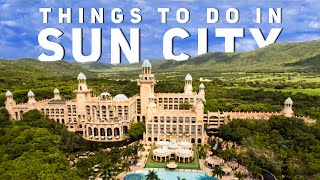 Things to do in Sun City  South Africa [upl. by Harrell409]