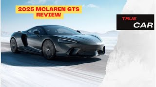 2025 McLaren GTS Review [upl. by Ume]