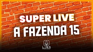 ESPECIAL A FAZENDA 15 DIRETO DO HOTEL COM OS PEÕES  LINK PODCAST [upl. by Okika]