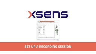 Xsens Tutorial Setting up a recording session [upl. by Bloxberg741]