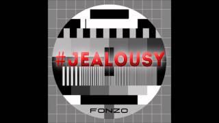 AKA  Jealousy FonZo Remix ReProd By FonZo [upl. by Sinegold]