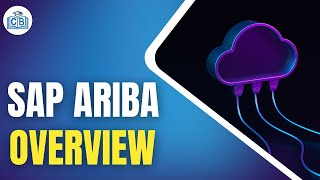 Overview On SAP Ariba  SAP Ariba Training  SAP Ariba Course  SAP Ariba Tutorial  Cyberbrainer [upl. by Nylatsirk]