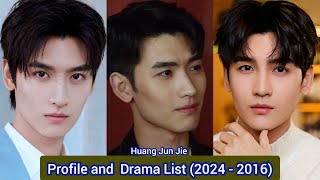 Huang Jun Jie 黄俊捷 The Spirealm  Profile and Drama List 2024  2016 [upl. by Adiuqal]