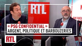 quotPSG confidential  Argent politique et barbouzeries lhistoire secrète du club parisienquot [upl. by Nettle907]