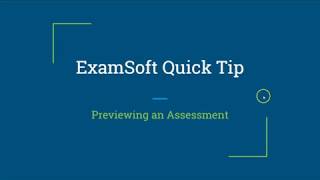 ExamSoft Quick Tip  Assessment Previews [upl. by Ewens816]