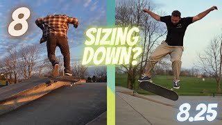 Sizing Down 8 vs 825 skate deck [upl. by Gaut254]