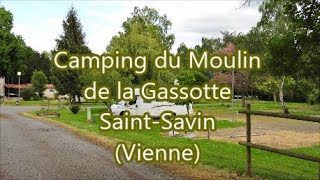 Camping du Moulin de la gassotte SaintSavin 86 [upl. by Aroled303]