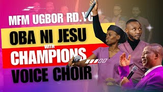 Oba ni Jesuquot Song Ministration with Champions Voice Choir  MFM Ugbor RD YC  March 17th 2024 [upl. by Asiil]