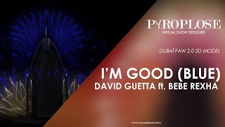 FWsim Dubaï Fireworks  Im Good Blue  David Guetta ft Bebe Rexha [upl. by Hinze823]