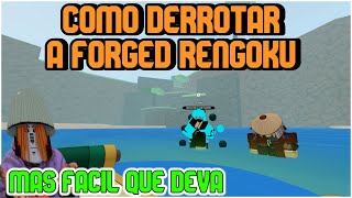 COMO DERROTAR A FORGED RENGOKU FACIL [upl. by Osher]