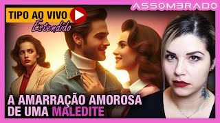 ELA QUERIA O HOMEM PARA ELA  quotA AMARRAÇÃO AMOROSA DE UMA MALEDITE CONTRA O CASAMENTO DOS MEUS AVÓSquot [upl. by Matthew168]